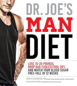 Dr. Joe's Man Diet: Lose 15-20 Pounds, Drop Bad Cholesterol 20% and Watch Y&hellip;