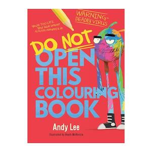 Books And Stationery: Do Not Open This Colouring Book- 32page