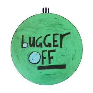 Bugger Off Green Wall Art