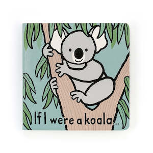 Jellycat Books: Jellycat | If I Were A Koala - Board Book