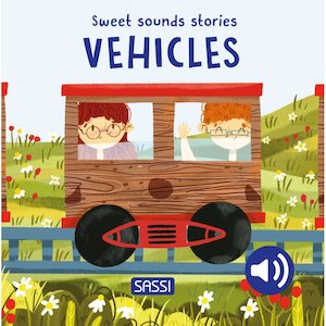 Sound Books: Sassi | Sweet Sound Stories - Vehicles