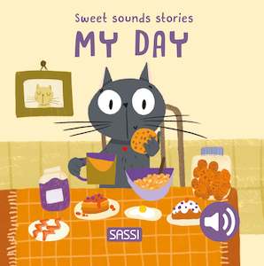 Sassi | Sweet Sound Stories - My Day