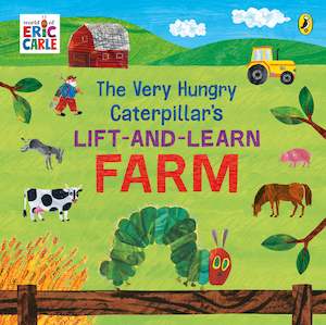 About Animals: The Very Hungry Caterpillar’s Lift and Learn: Farm