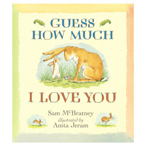 Guess How Much I Love You