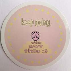 Sticker - keep going you got this