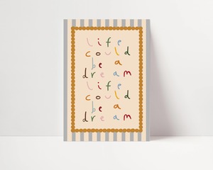 New: Life Could Be A Dream Nursery Print | A5
