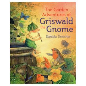 Books: The Garden Adventures of Griswald the Gnome