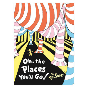 Classic Books: Oh, The Places You'll Go!
