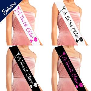 A Tini bit Older Party Sash NEW
