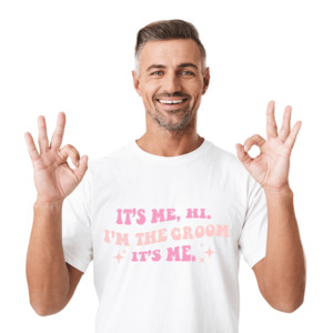 Lively Co Exclusive: It's Me, Hi. I'm The Groom T-Shirt NEW | 2 Styles