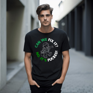 Hen Stag Personalised T Shirts: CAN WE FIX IT? NO IT'S FUCKED T SHIRT