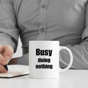 Inappropriate Gifts: Vinyl Decal Sticker: BUSY doing nothing