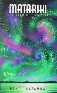 Nga Pukapuka: Matariki The Star of the Year (English version)