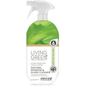Living Green Brand: Glass and Surface Cleaner. Certified Natural Ultra Sensitive, Low Allergy.