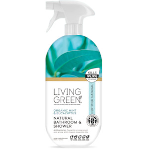 Living Green Brand: Bathroom and Shower Cleaner, Certified Natural with Organic Eucalyptus and Mint.