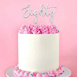 Cake Toppers: Cake Craft Metal Cake Topper Eighty Silver