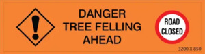 Logging Gear: Road Closed / Tree Felling Banner 3200mm x 850mm