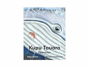 Kupu Tauaro Opposites