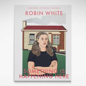 Books: Robin White: Something is Happening Here, Book