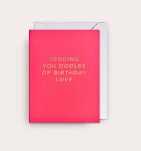 Lagom Design: Sending You Oodles Of Birthday Love Mini Card