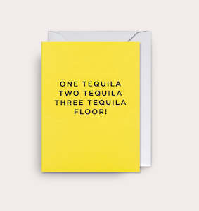 Lagom Design: One Tequila, Two Tequila, Three Tequila, Floor! Mini Card