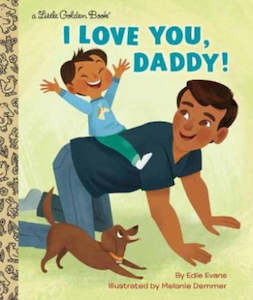 Books: I Love You, Daddy!