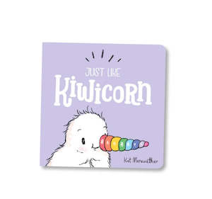 Books: Just Like Kiwicorn - Mini Board Book