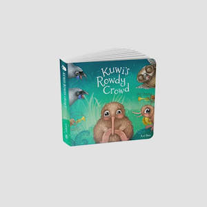 Books: Kuwi’s Rowdy Crowd - Board Book