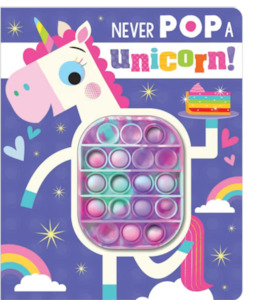 Never Pop A Unicorn