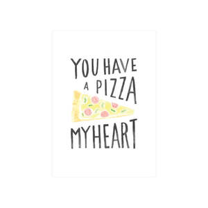 Iko Iko Card - You Have A Pizza My Heart