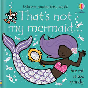 That’s Not My Mermaid - Board Book