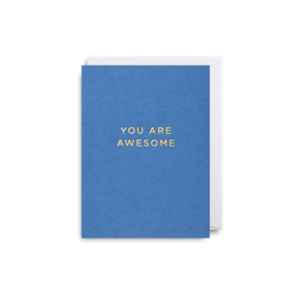 You Are Awesome Mini Card
