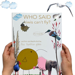Book - Who said kiwis can't fly?