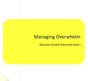 Managing Overwhelm Workbook