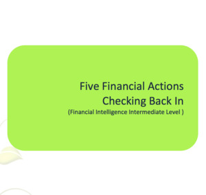Five Financial Actions (Checking Back In) Workbook