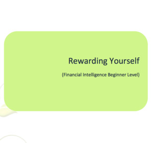 Financial Intelligence: Rewarding Yourself Workbook