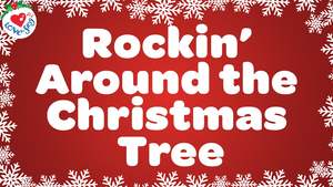 Christmas Song Lyrics: Rockin' Around the Christmas Tree