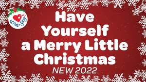 Christmas Song Lyrics: Have Yourself a Merry Little Christmas Remastered