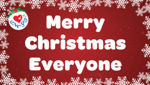 Merry Christmas Everyone