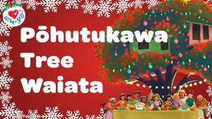 Christmas Video Songs: Pohutukawa Tree Waiata Video Song Download