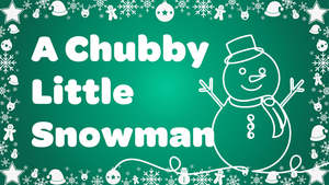 Christmas Video Songs: A Chubby Little Snowman Instrumental Video Song Download