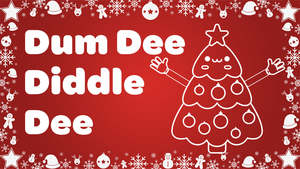 Christmas Video Songs: Dum Dee Diddle Dee I Can See a Christmas Tree Video Song Download