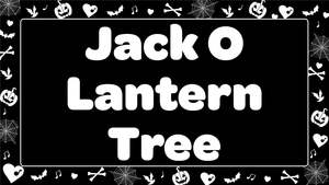 Jack O Lantern Tree