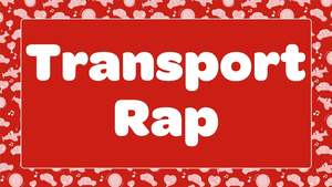 All: Transport Rap