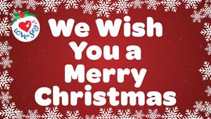 Popular Christmas Songs: We Wish You a Merry Christmas