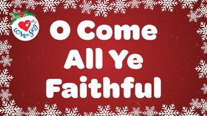O Come All Ye Faithful