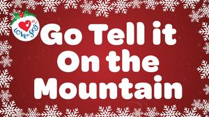Go Tell it on the Mountain