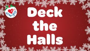 Popular Christmas Songs: Deck the Halls