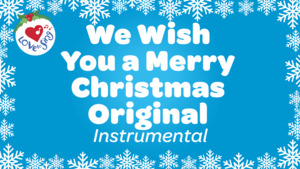 We Wish You a Merry Christmas Original Instrumental
