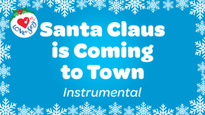 Christmas Instrumental Songs: Santa Claus is Coming to Town Instrumental